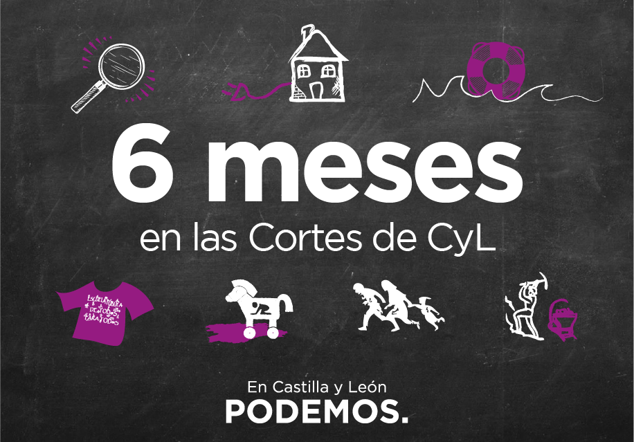 6 meses en las Cortes de CyL